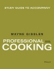 Study Guide to Accompany Professional Cooking (Paperback, 8th Revised edition) - Wayne Gisslen Photo