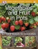 Vegetables and Fruit in Pots (Paperback) - Dk Photo