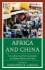 Africa and China - How Africans and Their Governments are Shaping Relations with China (Hardcover) - Aleksandra Gadzala Photo