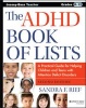 The ADHD Book of Lists - A Practical Guide for Helping Children and Teens with Attention Deficit Disorders (Paperback, 2nd Revised edition) - Sandra F Rief Photo