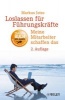 Loslassen Fur Fuhrungskrafte - Meine Mitarbeiter Schaffen Das (German, Hardcover, 2nd Revised edition) - Markus Jotzo Photo