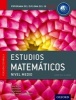 IB Estudios Matematicos Libro del Alumno: Programa del Diploma del IB Oxford (Paperback) - Peter Blythe Photo