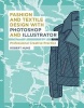 Fashion and Textile Design with Photoshop and Illustrator - Professional Creative Practice (Paperback) - Robert Hume Photo