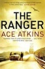 The Ranger (Paperback) - Ace Atkins Photo