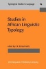 Studies in African Linguistic Typology (Hardcover) - E F K Voeltz Photo