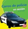 Carros de Policia En Accion (Police Cars on the Go) (English, Spanish, Paperback) - Anne J Spaight Photo