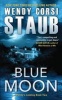 Blue Moon (Paperback) - Wendy Corsi Staub Photo