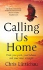 Calling Us Home (Hardcover) - Chris Luttichau Photo