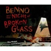 Benno and the Night of Broken Glass (Paperback) - Meg Wiviott Photo