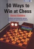 50 Ways to Win at Chess (Paperback) - Steve Giddins Photo