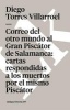 Correo del Otro Mundo Al Gran Piscator de Salamanca: Cartas Respondidas a Los Muertos Por El Mismo Piscator (Spanish, Paperback) - Diego Torres Villarroel Photo