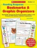 Reading Response Bookmarks & Graphic Organizers - Reproducible Learning Tools That Prompt Students to Reflect on Text During and After Reading to Maximize Comprehension (Paperback) - Kim Blaise Photo