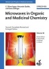 Microwaves in Organic and Medicinal Chemistry (Hardcover, 2nd Revised edition) - COliver Kappe Photo