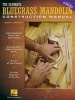 Roger H. Siminoff - The Ultimate Bluegrass Mandolin Construction Manual (Paperback) - Roger H Siminoff Photo