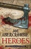 The Heroes (Paperback) - Joe Abercrombie Photo