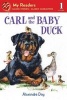 Carl and the Baby Duck (Paperback) - Alexandra Day Photo