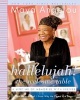 Hallelujah! the Welcome Table - A Lifetime of Memories with Recipes (Spiral bound) - Maya Angelou Photo