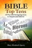 Bible Top Tens - 40 Fun and Intriguing Lists to Inspire and Inform (Paperback) - Mary Elizabeth Sperry Photo