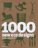 1000 New Eco Designs and Where to Find Them (Paperback) - Rebecca Proctor Photo