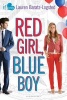 Red Girl, Blue Boy - An If Only Novel (Paperback) - Lauren Baratz Logsted Photo