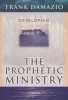 Developing the Prophetic Ministry (Paperback) - Frank Damazio Photo