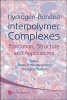 Hydrogen-Bonded Interpolymer Complexes - Formation, Structure and Applications (Hardcover) - Vitaliy V Khutoryanskiy Photo