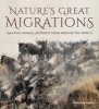 Nature's Great Migrations (Hardcover) - Marianne Taylor Photo