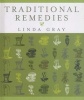 Traditional Remedies (Hardcover) - Linda Gray Photo