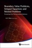 Boundary Value Problems, Integral Equations and Related Problems - Proceedings of the Third International Conference (Hardcover) - Guo Chun Wen Photo