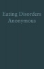 Eating Disorders Anonymous - The Story of How We Recovered from Our Eating Disorders (Paperback) - Eating Disorders Anonymous Eda Photo