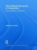 The Political Economy of Integration - The Experience of Mercosur (Hardcover) - Jeffrey W Cason Photo