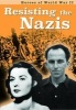 Resisting the Nazis (Paperback) - Claire Throp Photo