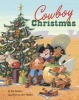 Cowboy Christmas (Hardcover) - Rob Sanders Photo