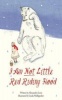 I am Not Little Red Riding Hood (Hardcover) - Leanne Shirtliffe Photo