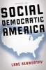 Social Democratic America (Paperback) - Lane Kenworthy Photo