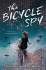 The Bicycle Spy (Hardcover) - Yona Zeldis McDonough Photo