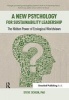 A New Psychology for Sustainability Leadership - The Hidden Power of Ecological Worldviews (Paperback) - Steve Schein Photo