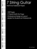 7 String Guitar Staff and Tablature Paper - Professional Staff and Tablature Notebook for 7 String Guitarists (Paperback) - Joe Dolan Photo