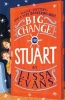 Big Change for Stuart (Paperback) - Lissa Evans Photo