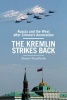 The Kremlin Strikes Back - Russia and the West After Crimea's Annexation (Paperback) - Steven Rosefielde Photo