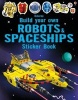 Build Your Own Robots and Spaceships Sticker Book (Paperback) - Simon Tudhope Photo