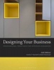 Designing Your Business - Professional Practices for Interior Designers (Paperback, 2nd Revised edition) - Gordon T Kendall Photo