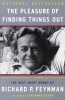 The Pleasure of Finding Things Out - The Best Short Works of Richard P. Feynman (Paperback, New edition) - Richard P Feynman Photo