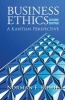 Business Ethics: A Kantian Perspective (Paperback, 2nd Revised edition) - Norman E Bowie Photo