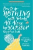 How to Do Nothing With Nobody All Alone by Yourself (Hardcover) - Robert Paul Smith Photo