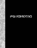 Psychotic - Lined Notebook (Paperback) - Ij Publishing LLC Photo