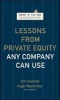 Lessons from Private Equity Any Company Can Use (Hardcover) - Orit Gadiesh Photo