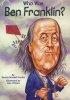 Who Was: Ben Franklin (Paperback) - Dennis Brindell Fradin Photo