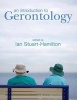 An Introduction to Gerontology (Paperback) - Ian Stuart Hamilton Photo