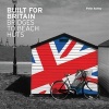 Built for Britain - Bridges to Beach Huts (Paperback) - Peter Ashley Photo